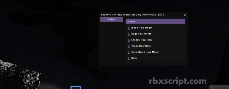 Become the rake remastered: Free Morphs - Become the rake remastered script preview