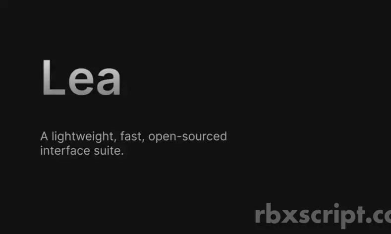 Universal Lea: Lightweight Interface Suite - Universal Lea script preview
